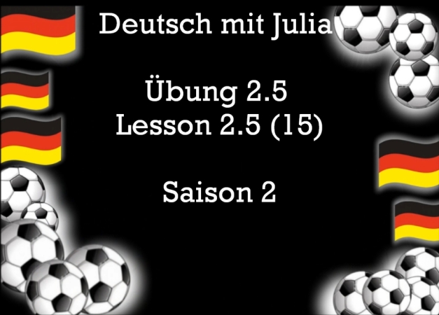 Learn German - Lesson 15 - Elaine and Kieron at the Soccer World Cup (2006)